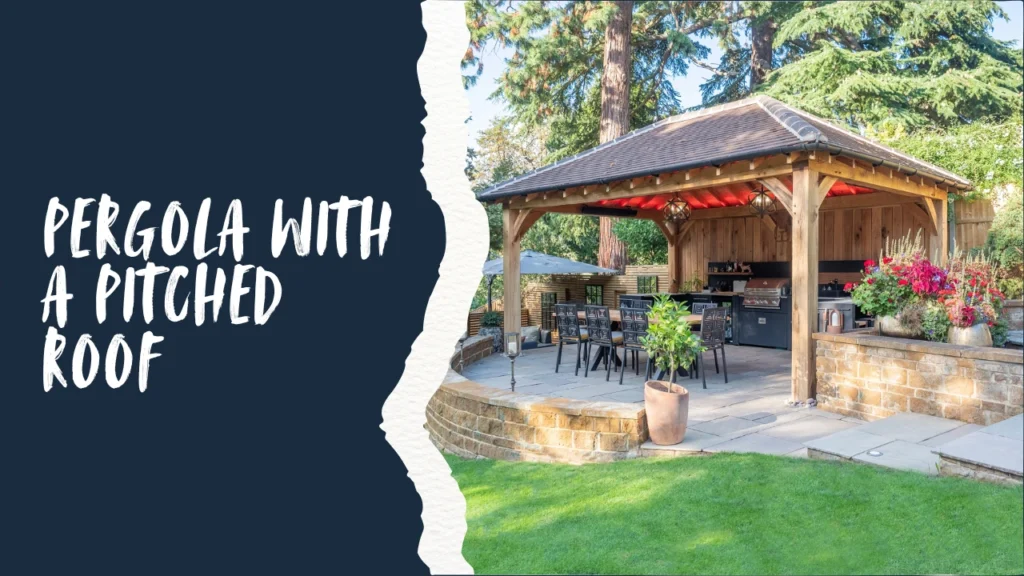 Pergola With a Pitched Roof