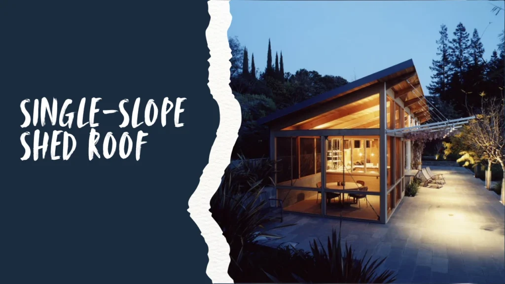 Deck Roofing Ideas 3 - Single-Slope Shed Roof