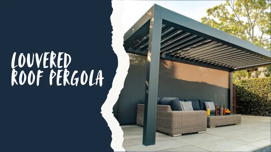Deck Roofing Ideas 6- Louvered Roof Pergola