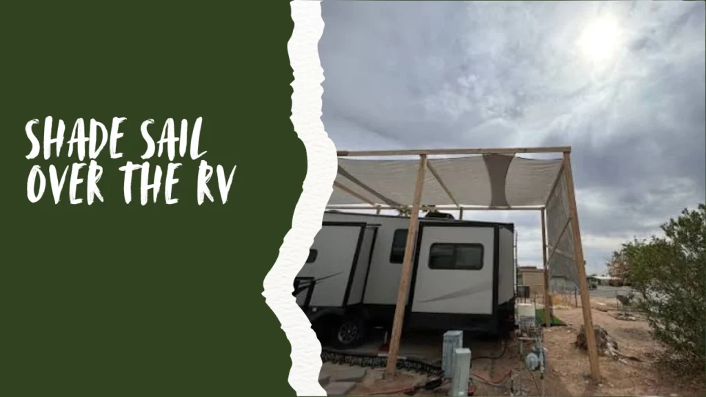 Shade Sail Over the RV