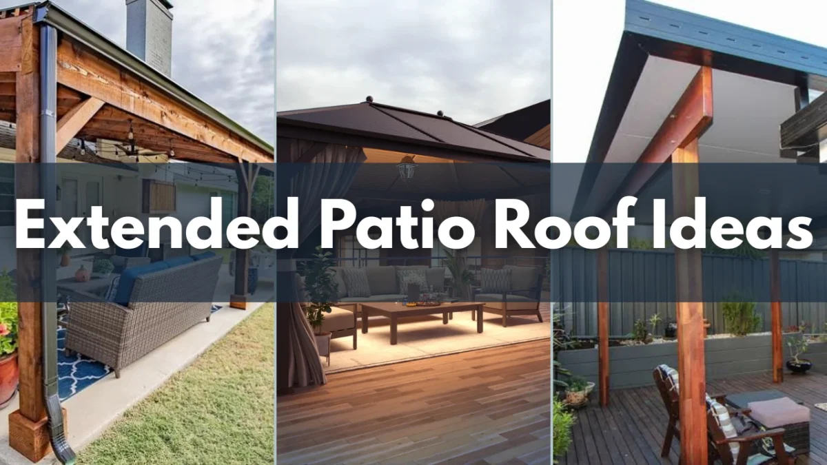 Extended Patio Roof Ideas