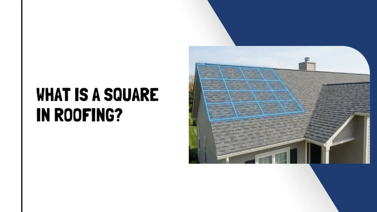 What Is A Square In Roofing
