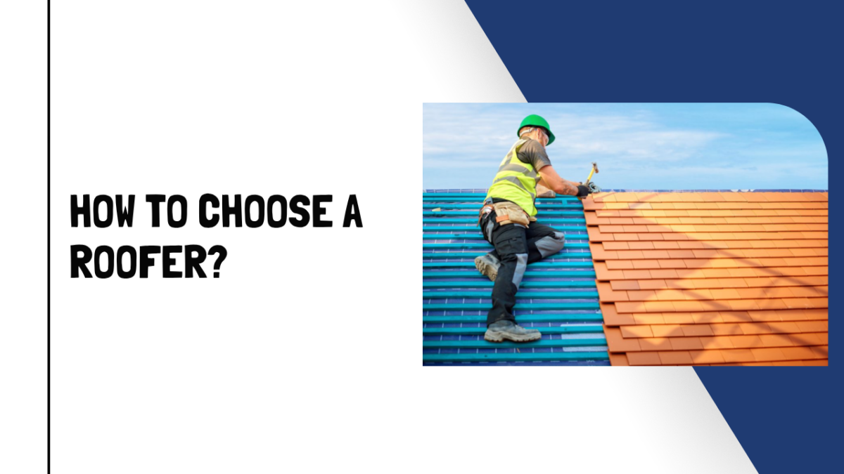 how to choose a roofer